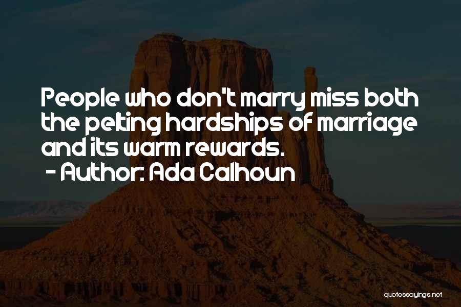 Marriage Hardships Quotes By Ada Calhoun