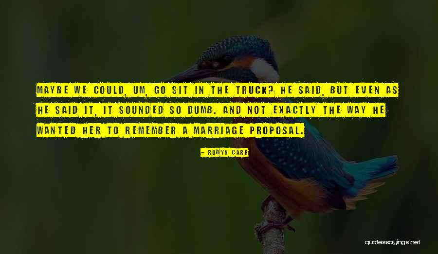 Marriage Humour Quotes By Robyn Carr Marriage Humour Quotes By Robyn Carr