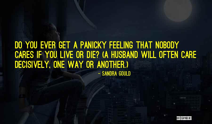 Marriage Husbands Quotes By Sandra Gould Marriage Husbands Quotes By Sandra Gould