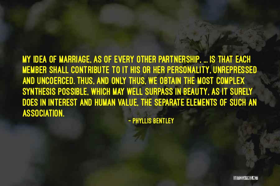 Marriage Ideas Quotes By Phyllis Bentley Marriage Ideas Quotes By Phyllis Bentley