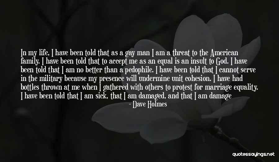 Marriage In The Military Quotes By Dave Holmes Marriage In The Military Quotes By Dave Holmes