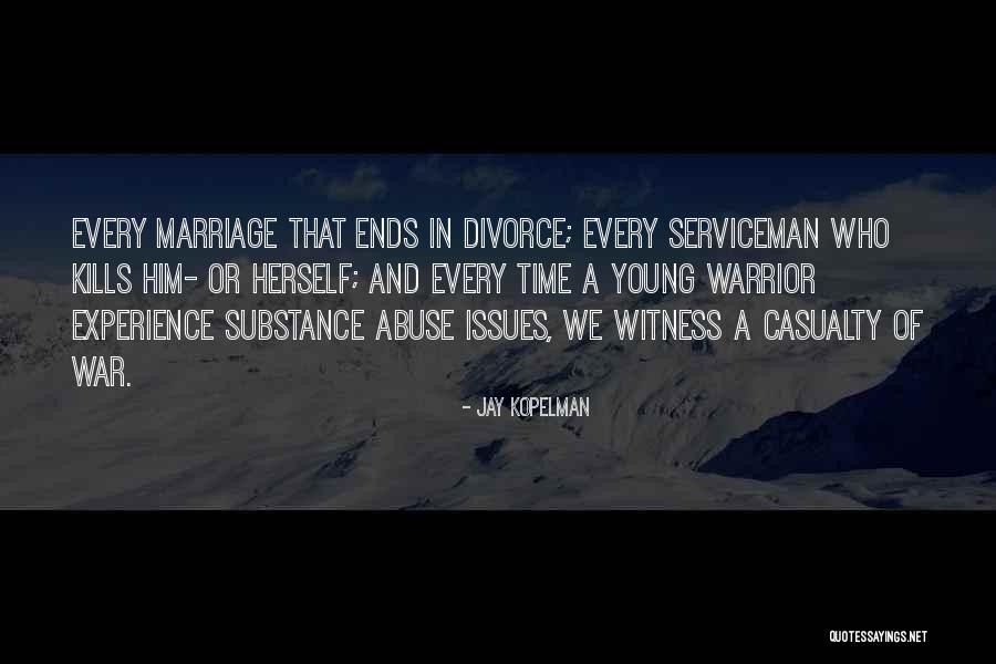 Marriage In The Military Quotes By Jay Kopelman Marriage In The Military Quotes By Jay Kopelman