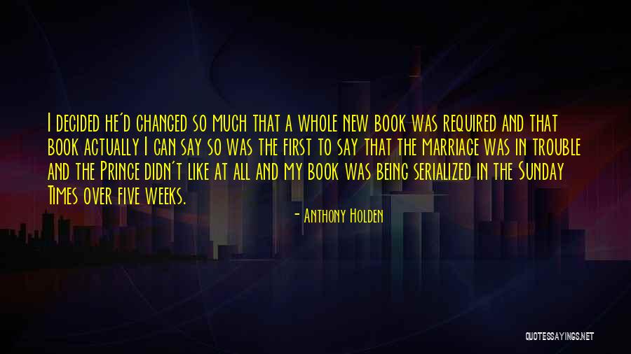 Marriage In Trouble Quotes By Anthony Holden Marriage In Trouble Quotes By Anthony Holden