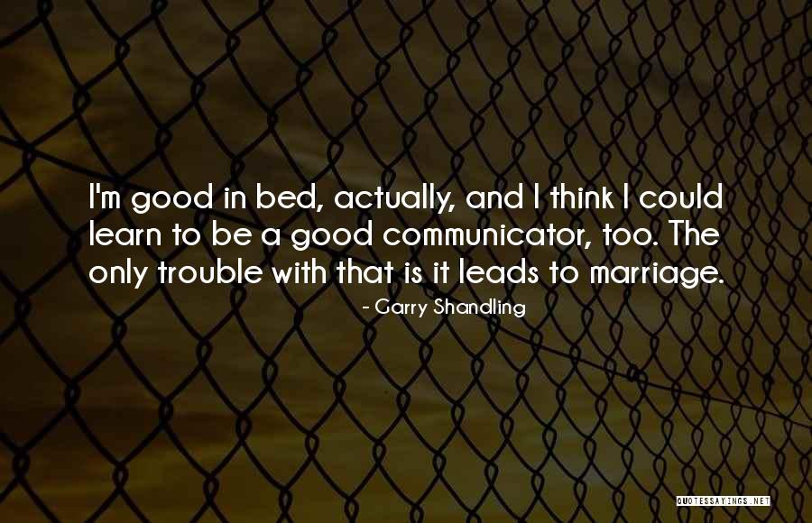 Marriage In Trouble Quotes By Garry Shandling Marriage In Trouble Quotes By Garry Shandling