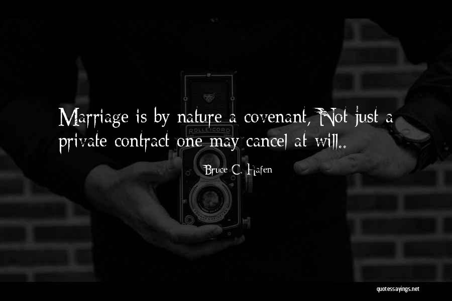 Marriage Is A Covenant Quotes By Bruce C. Hafen Marriage Is A Covenant Quotes By Bruce C. Hafen