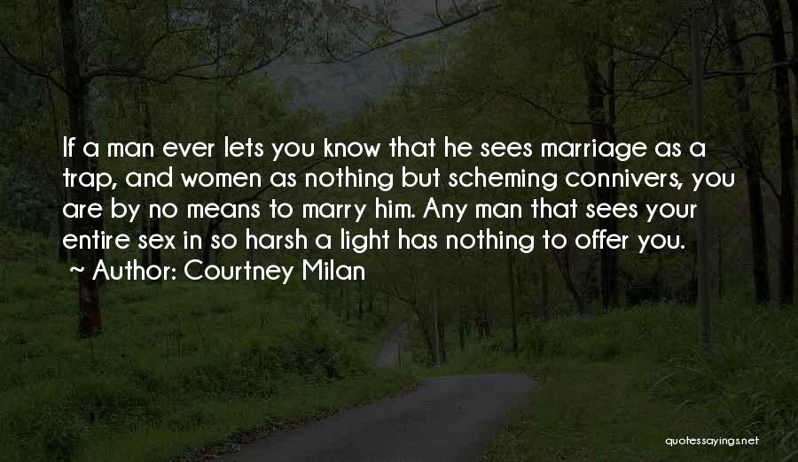 Marriage Is A Trap Quotes By Courtney Milan