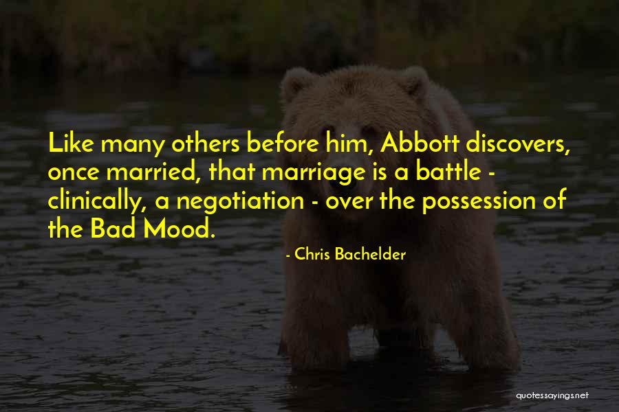 Marriage Is Bad Quotes By Chris Bachelder Marriage Is Bad Quotes By Chris Bachelder