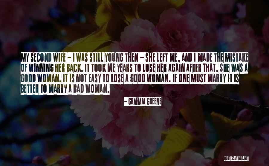 Marriage Is Bad Quotes By Graham Greene Marriage Is Bad Quotes By Graham Greene