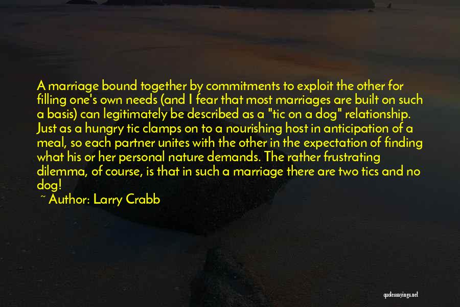 Marriage Is Commitment Quotes By Larry Crabb