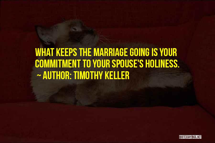 Marriage Is Commitment Quotes By Timothy Keller