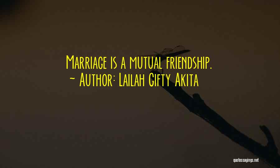 Marriage Is Friendship Quotes By Lailah Gifty Akita