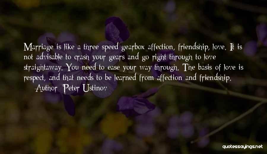 Marriage Is Friendship Quotes By Peter Ustinov