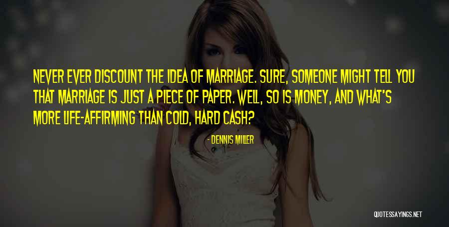 Marriage Is Hard Quotes By Dennis Miller