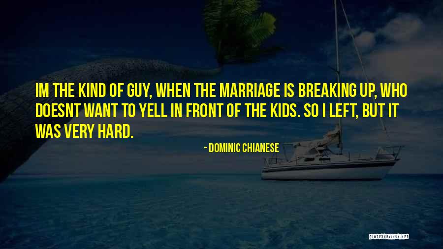 Marriage Is Hard Quotes By Dominic Chianese