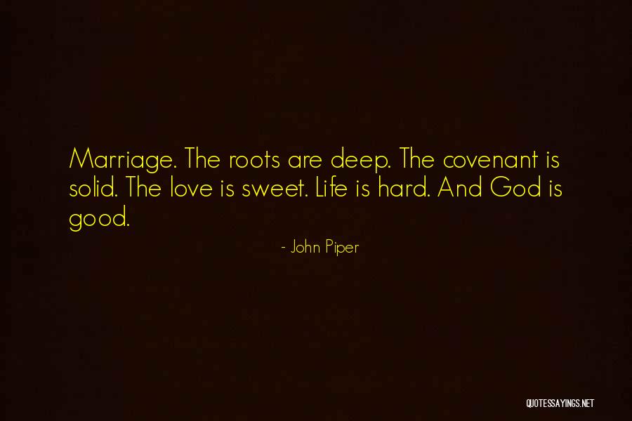 Marriage Is Hard Quotes By John Piper Marriage Is Hard Quotes By John Piper