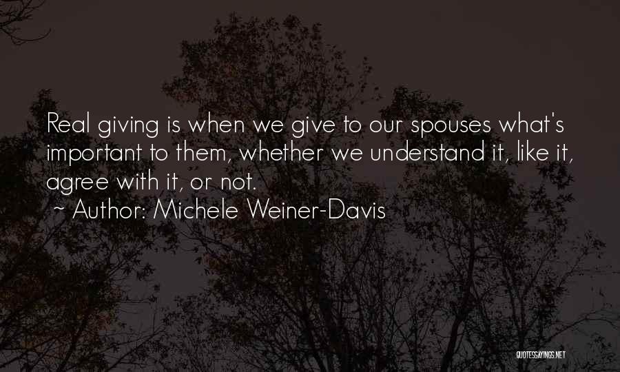 Marriage Is Hard Quotes By Michele Weiner-Davis