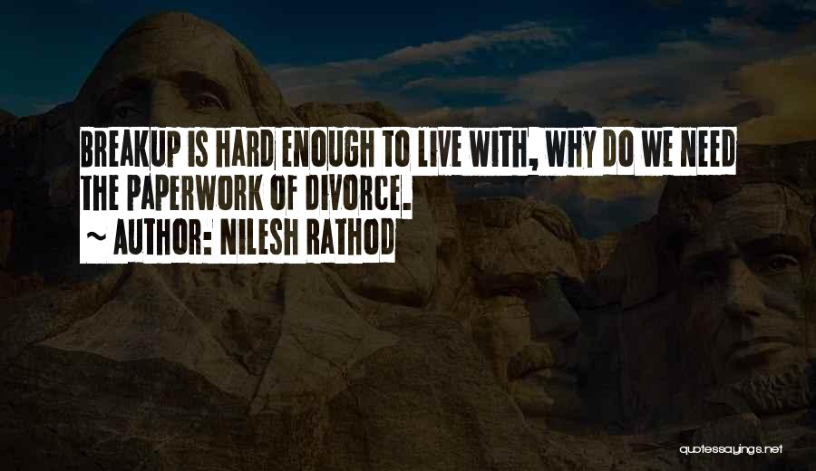 Marriage Is Hard Quotes By Nilesh Rathod