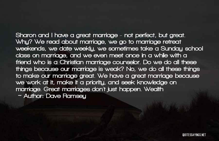 Marriage Is Not Perfect Quotes By Dave Ramsey