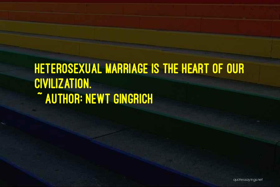 Marriage Is Quotes By Newt Gingrich