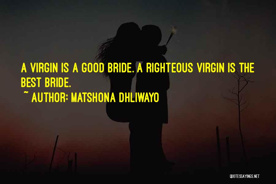 Marriage Is The Best Quotes By Matshona Dhliwayo