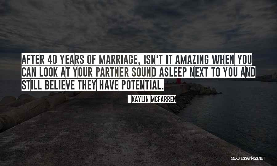 Marriage Isn't Quotes By Kaylin McFarren