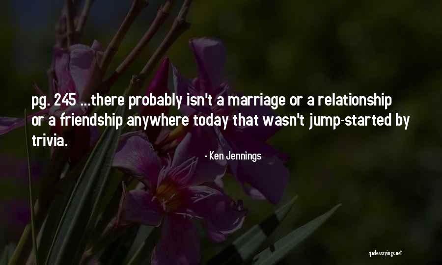 Marriage Isn't Quotes By Ken Jennings