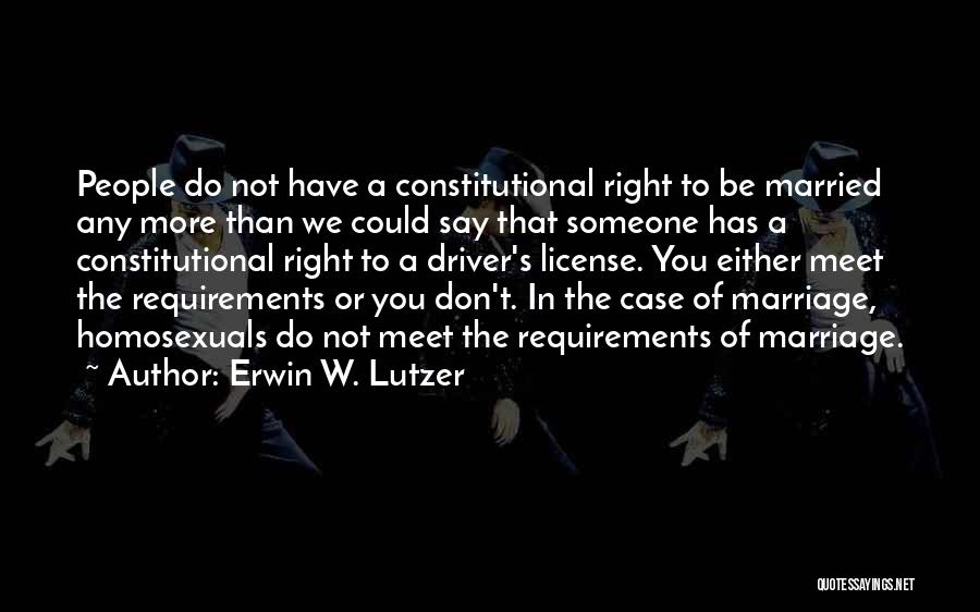 Marriage License Quotes By Erwin W. Lutzer