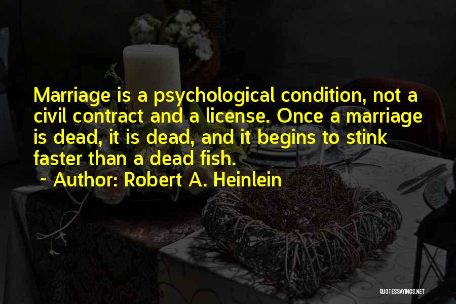 Marriage License Quotes By Robert A. Heinlein