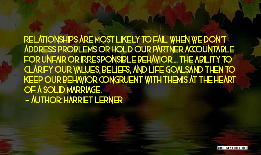 Marriage Life Problems Quotes By Harriet Lerner