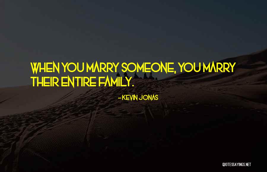 Marriage Love Quotes By Kevin Jonas