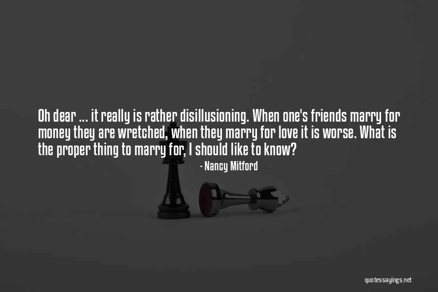 Marriage Love Quotes By Nancy Mitford