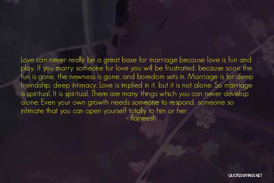 Marriage Love Quotes By Rajneesh