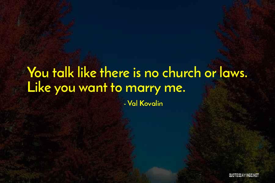 Marriage Love Quotes By Val Kovalin