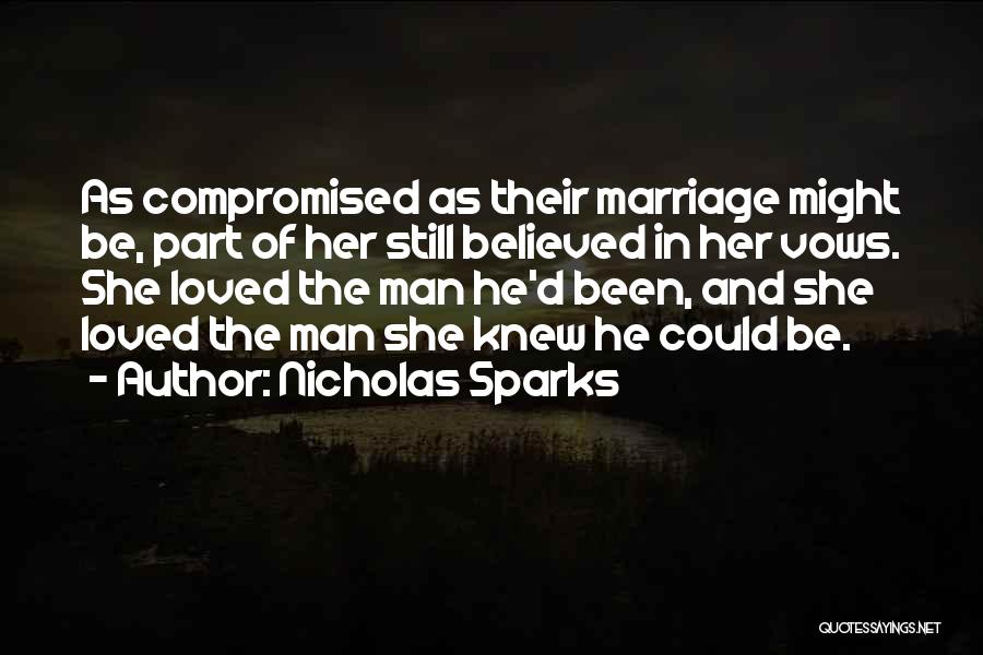 Marriage Nicholas Sparks Quotes By Nicholas Sparks