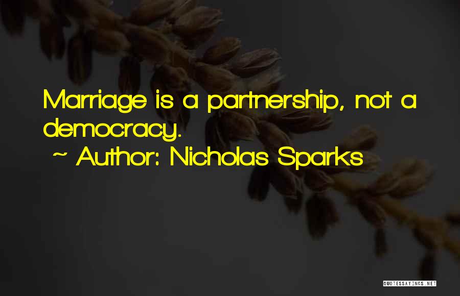 Marriage Nicholas Sparks Quotes By Nicholas Sparks