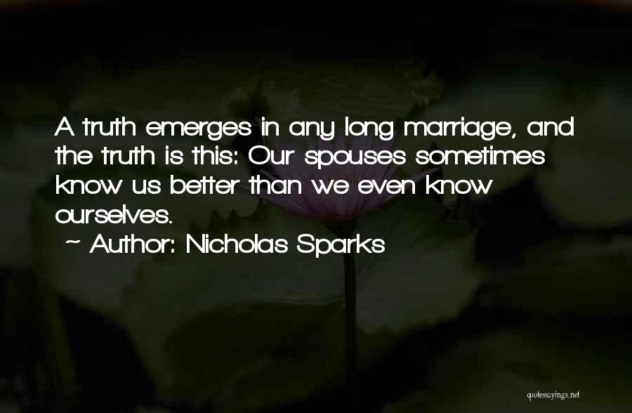 Marriage Nicholas Sparks Quotes By Nicholas Sparks