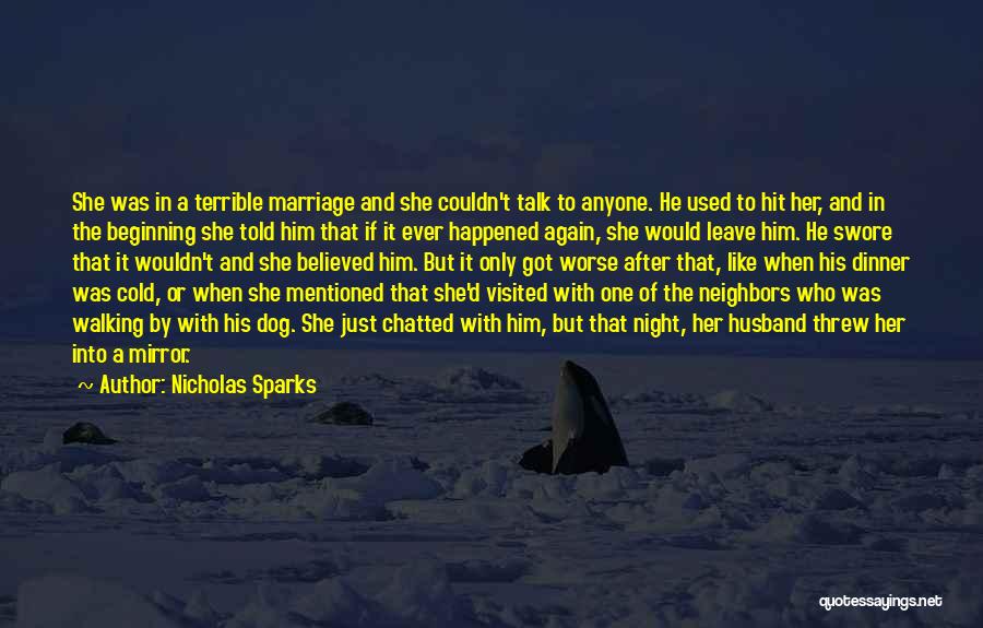 Marriage Nicholas Sparks Quotes By Nicholas Sparks