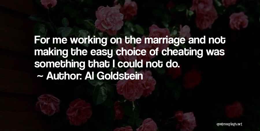 Marriage Not For Me Quotes By Al Goldstein