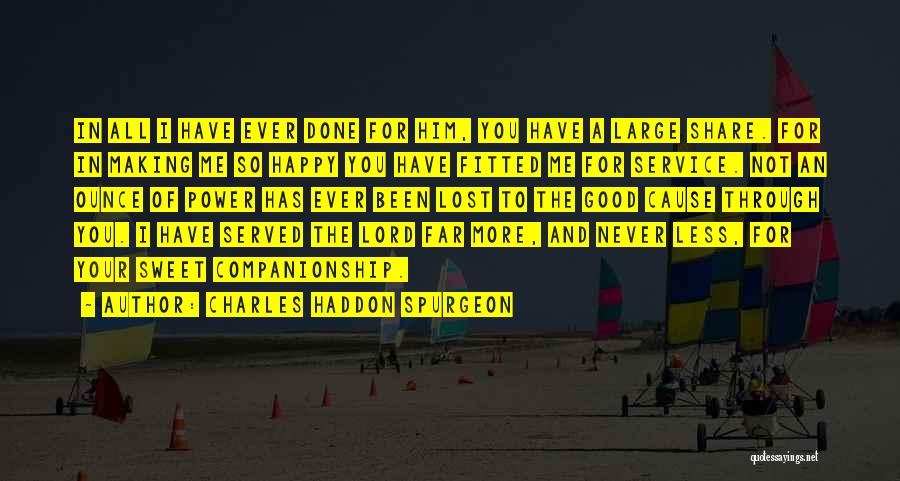 Marriage Not For Me Quotes By Charles Haddon Spurgeon