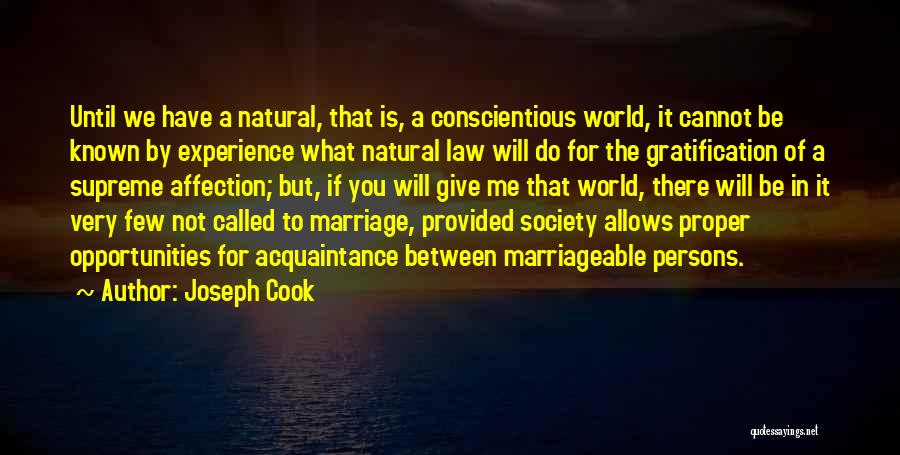 Marriage Not For Me Quotes By Joseph Cook