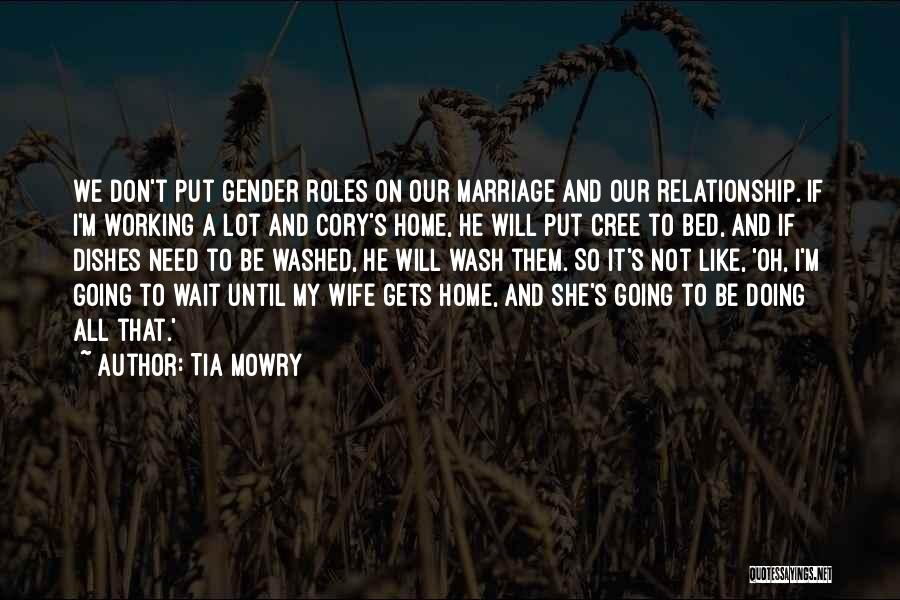 Marriage Not Working Quotes By Tia Mowry