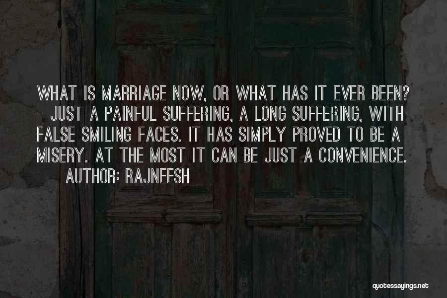 Marriage Of Convenience Quotes By Rajneesh