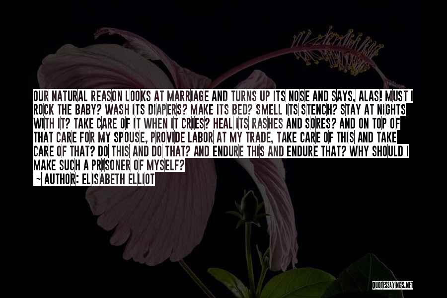 Marriage On The Rocks Quotes By Elisabeth Elliot