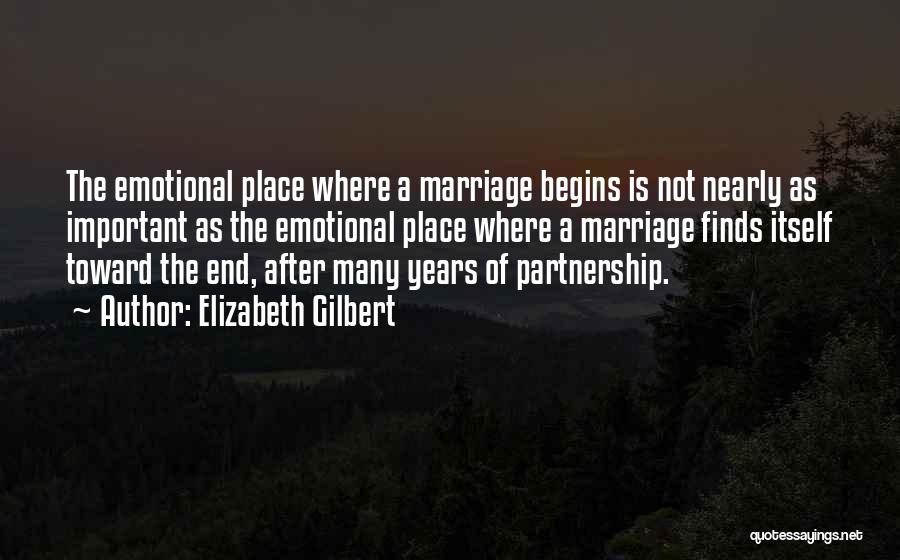 Marriage Partnership Quotes By Elizabeth Gilbert