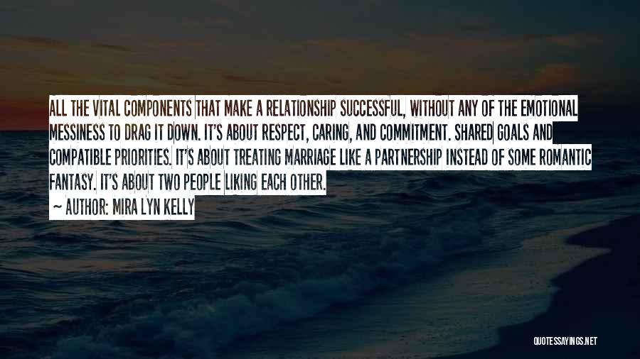 Marriage Partnership Quotes By Mira Lyn Kelly