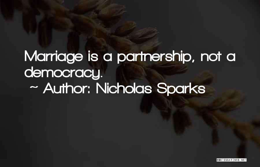 Marriage Partnership Quotes By Nicholas Sparks