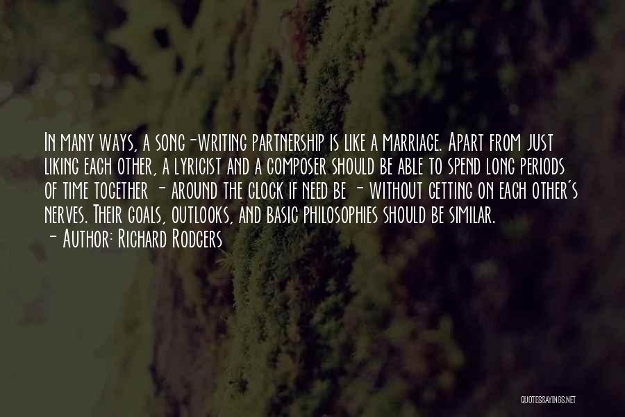 Marriage Partnership Quotes By Richard Rodgers