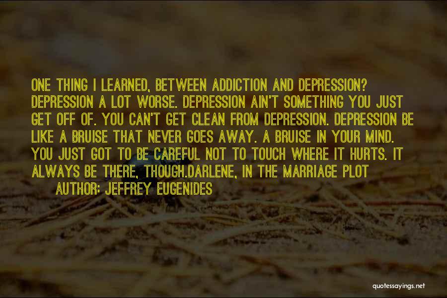Marriage Plot Quotes By Jeffrey Eugenides