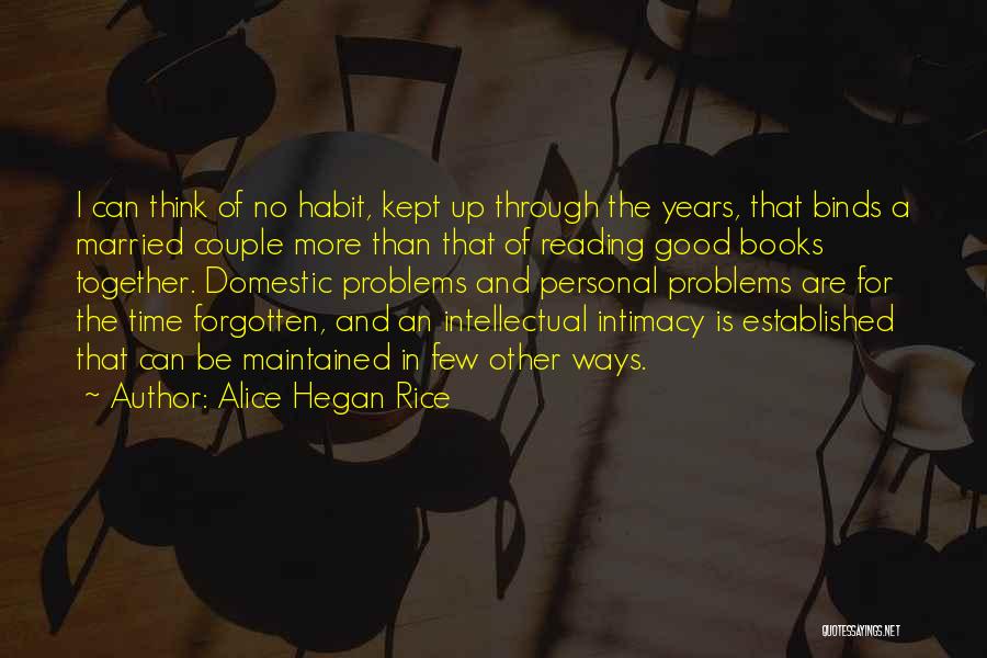 Marriage Problems Quotes By Alice Hegan Rice