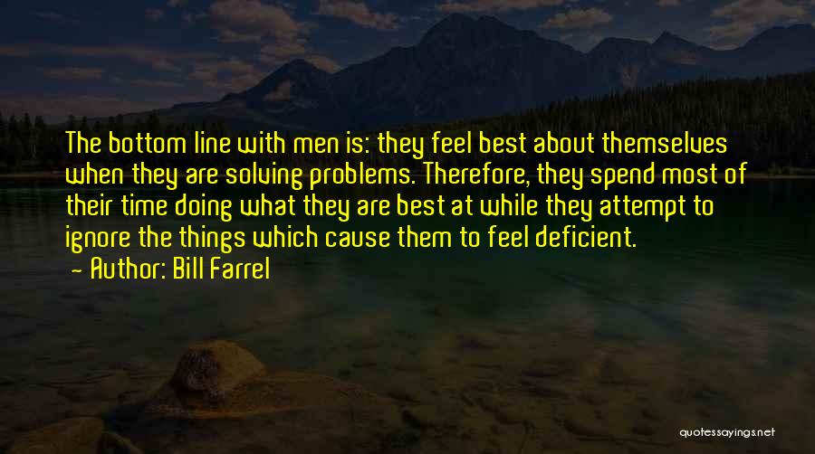 Marriage Problems Quotes By Bill Farrel